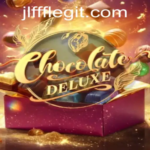 Unraveling the Sweet Adventure of ChocolateDeluxe With JLFFF
