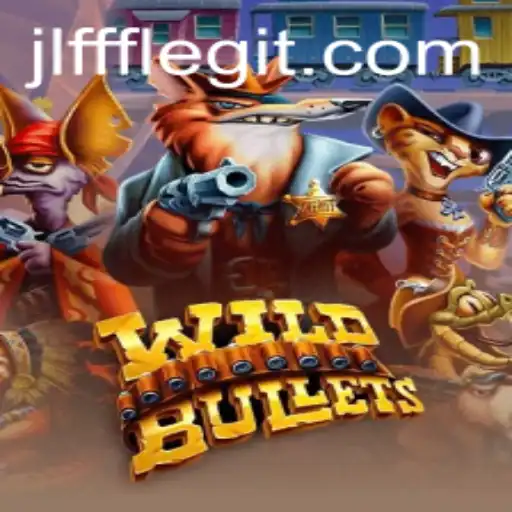 Explore the Thrilling World of WildBullets